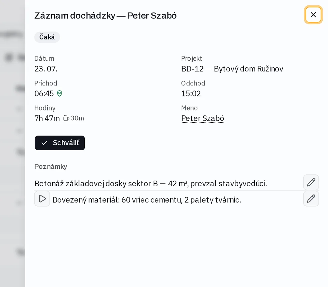 Detail záznamu dochádzky s písanými aj diktovanými hlasovými poznámkami a tlačidlom schválenia